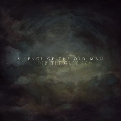 SILENCE OF THE OLD MAN . Under The Grey Sky // CD - PEST PRODUCTIONS