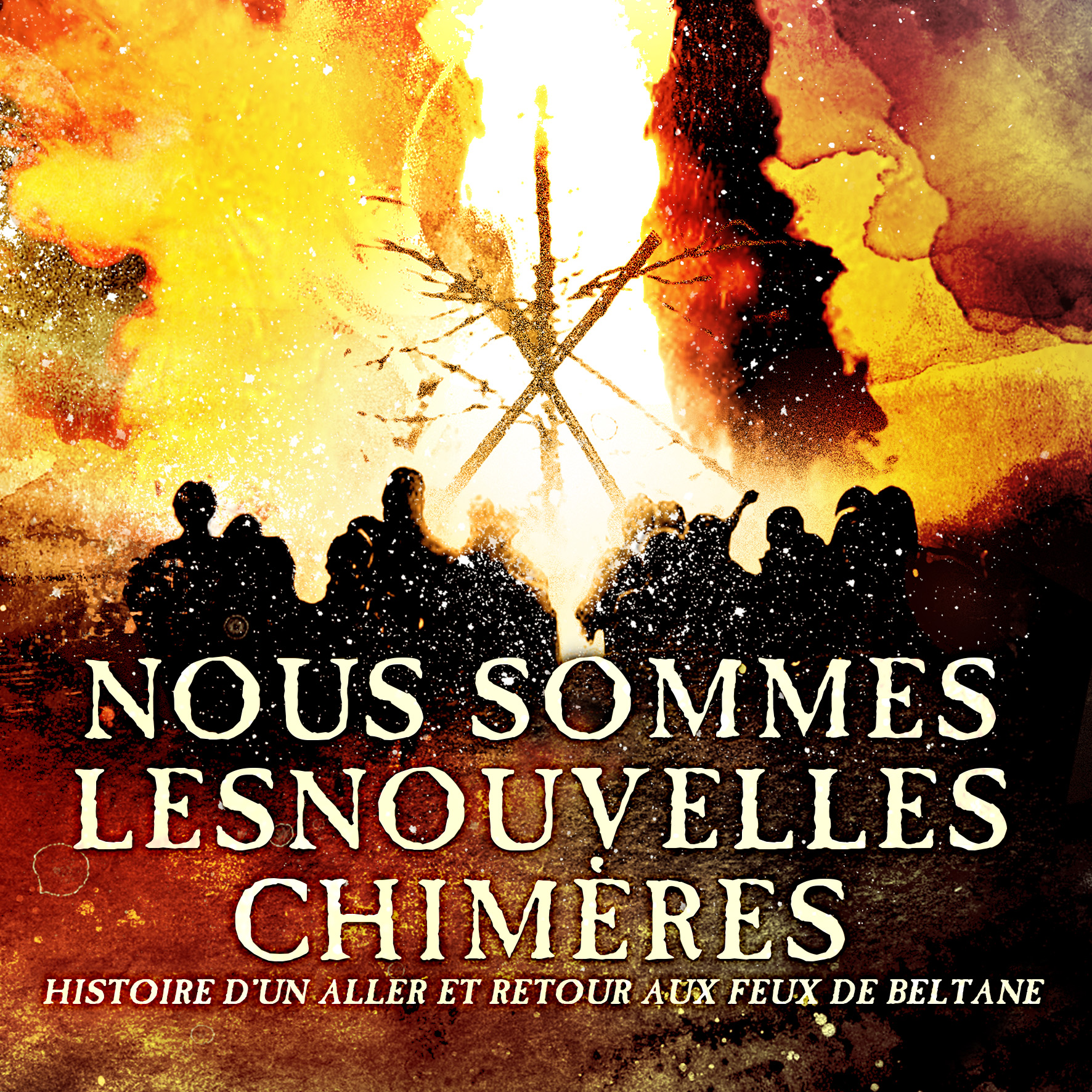 Nous Sommes Les  Nouvelles Chimères