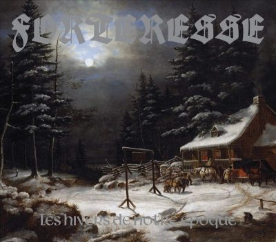 Forteresse - Les Hivers de Notre Époque // Digipack