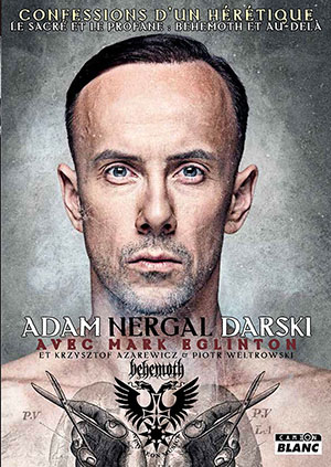 Adam Nergal Darski - Confessions d'un hérétique