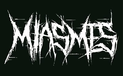 MIASMES – Violence, Blasphème et Pourriture – Rappel