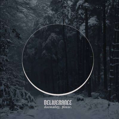 Deliverance - Doomsday, Please. // LP