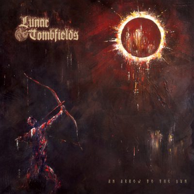 Lunar Tombfields - An Arrow To The Sun // LP