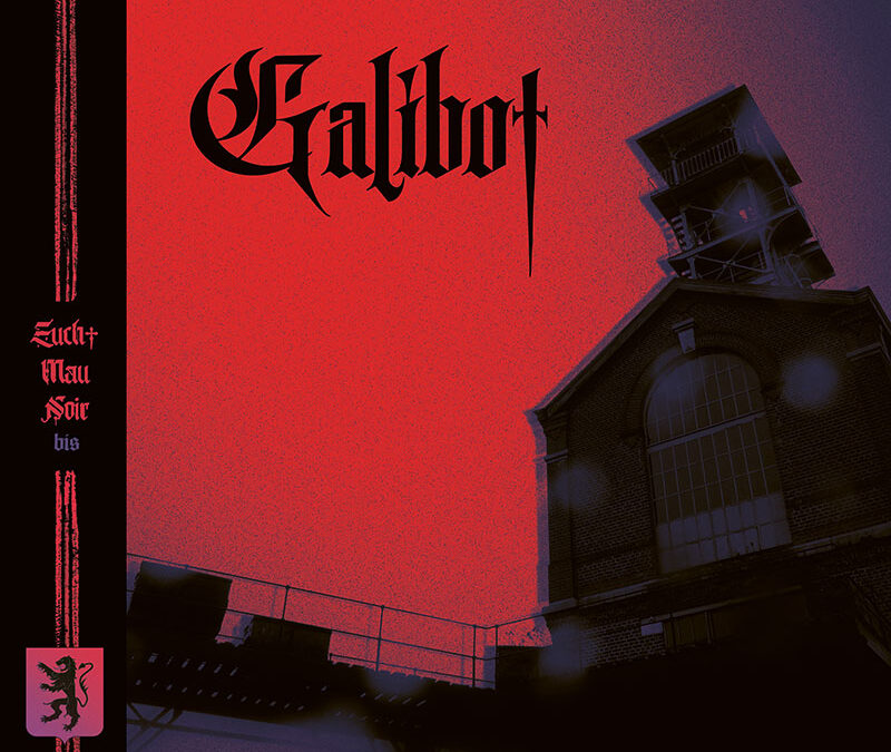 GALIBOT – Euch&rsquo;Mau Noir Bis – Presentation