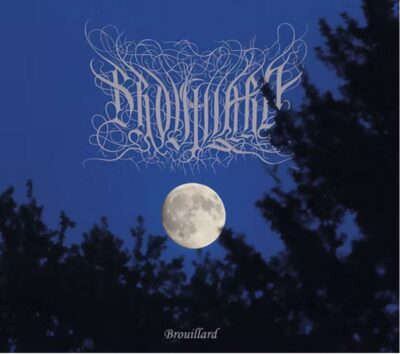 BROUILLARD -  Brouillard (blue one november 2023) // Digipack