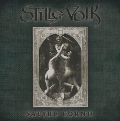 STILLE VOLK - Satyre Cornu // LP