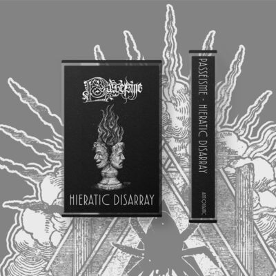 Passéisme - Hieratic Disarray // Tape