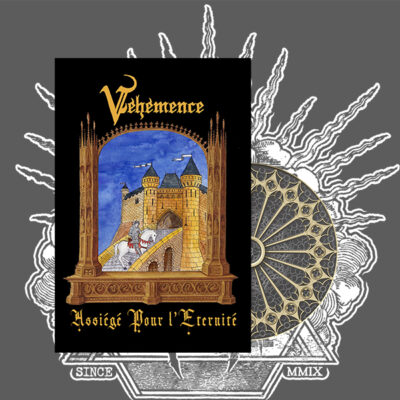Véhémence - Assiégé pour l'Eternité // A5 Digipack