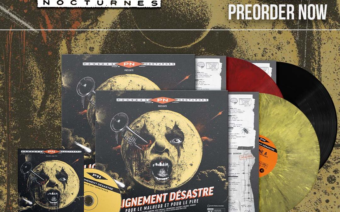 PENSEES NOCTURNES – PRECOMMANDE – Alignement Désastre